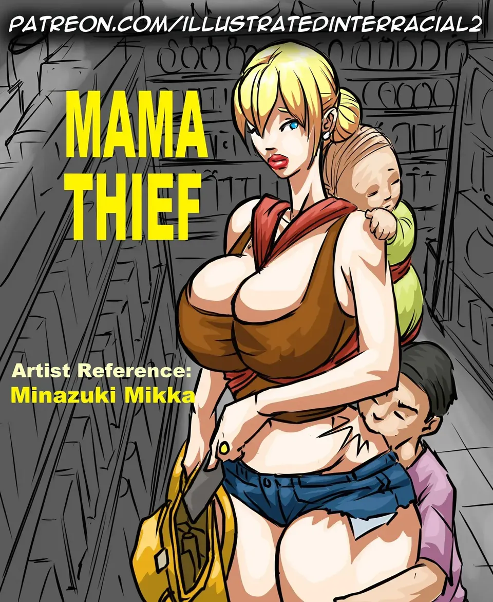 Mama Thief [Illustratedinterracial] porn comic cover by IllustratedInterracial